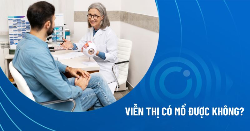 viễn thị có mổ được không