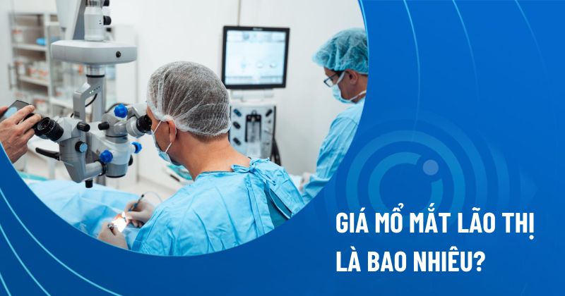 Giá mổ mắt lão thị