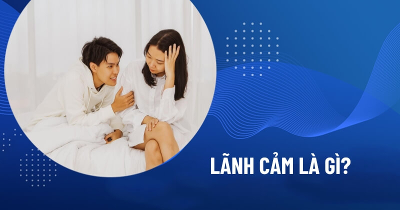 lãnh cảm là gì