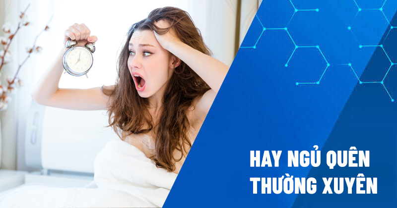 thường xuyên ngủ quên