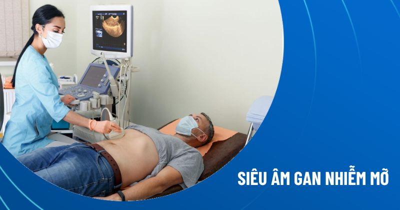 siêu âm gan nhiễm mỡ
