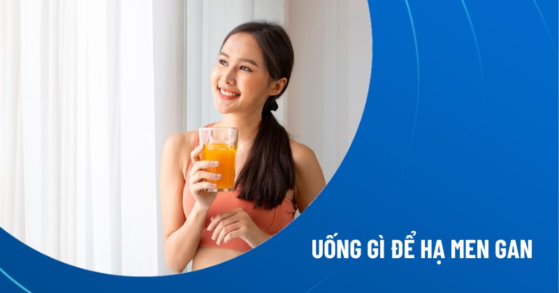 uống gì để hạ men gan