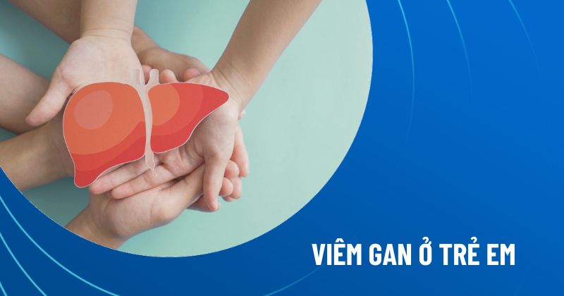Viêm gan ở trẻ em