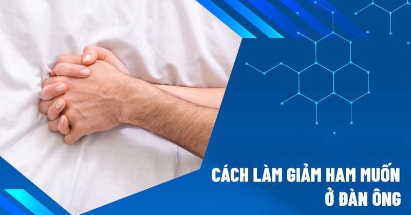 cách làm giảm ham muốn ở đàn ông