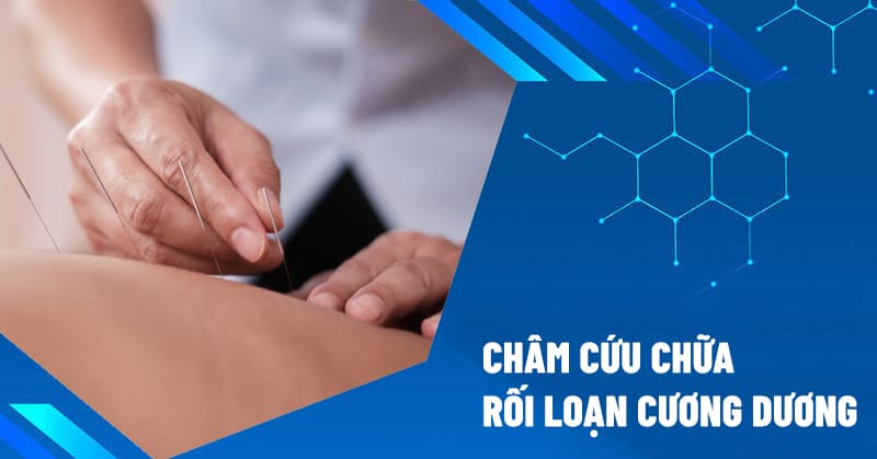 Châm cứu chữa rối loạn cương dương có đáng để thử không?