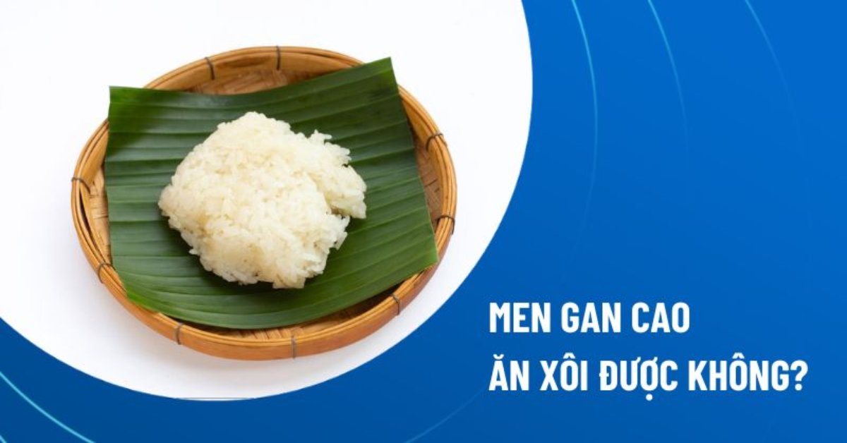 men gan cao xăn xôi được không