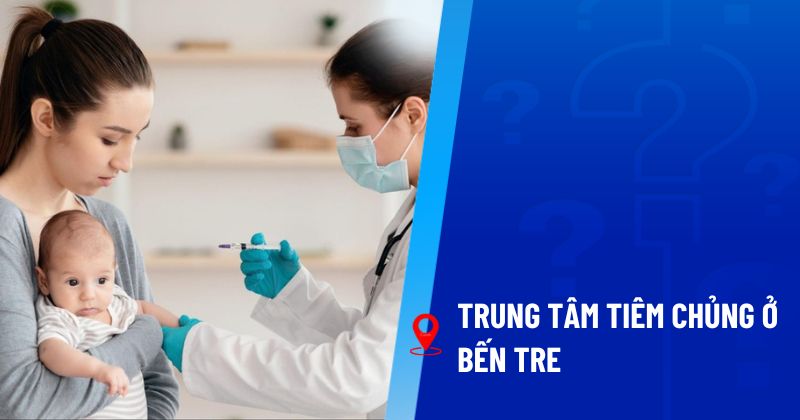 tiêm chủng bến tre
