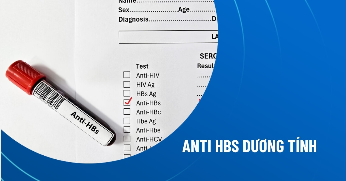 anti hbs dương tính