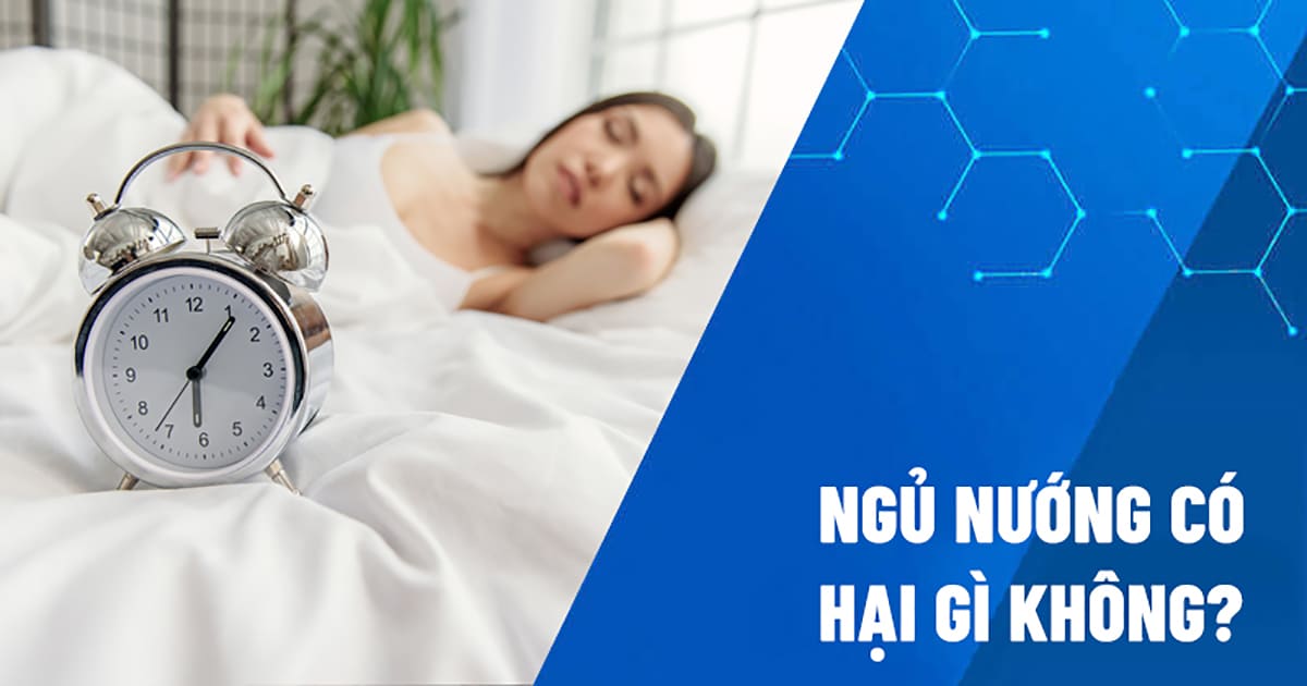 ngủ nướng có hại gì không
