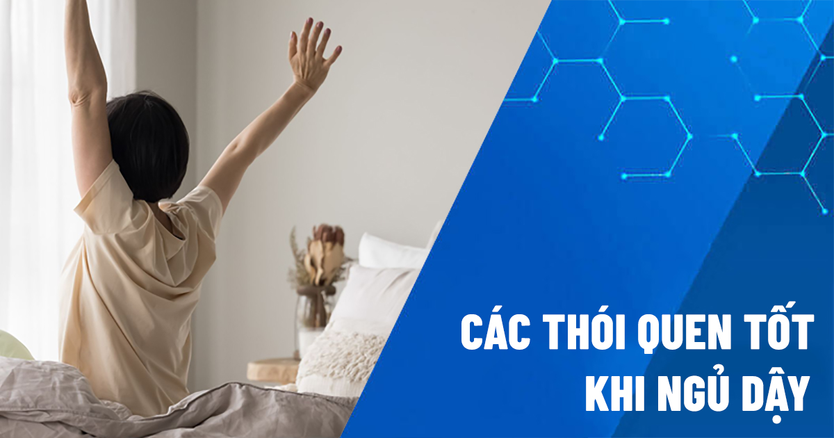 thói quen tốt khi ngủ dậy