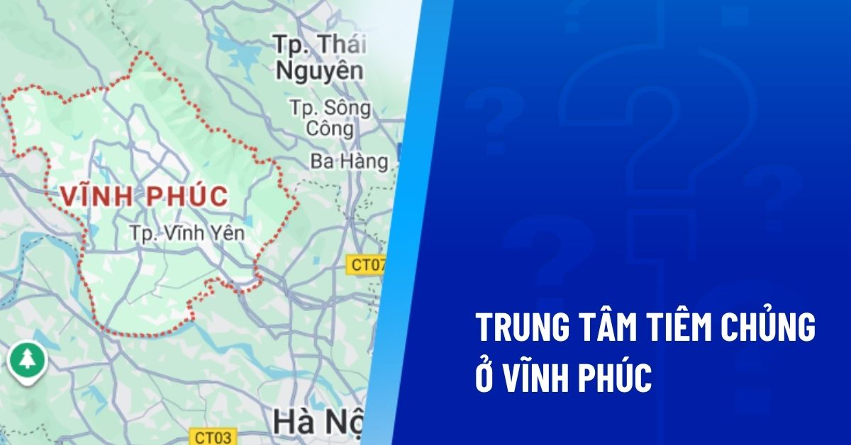 tiêm chủng vĩnh phúc