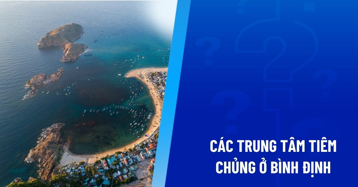 trung tâm tiêm chủng ở bình định
