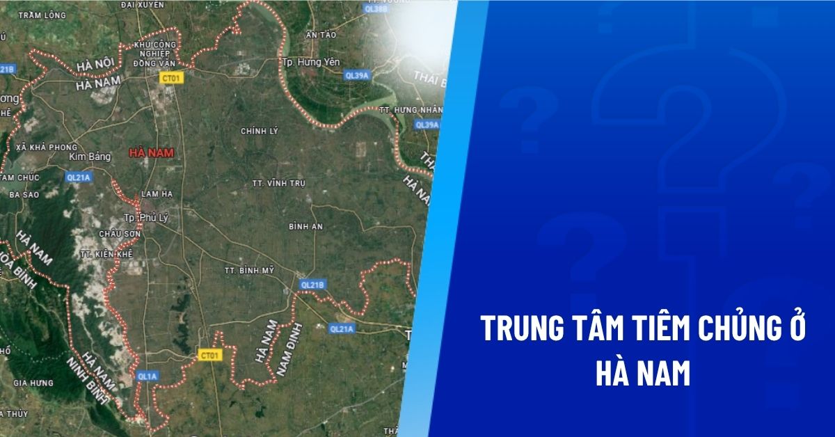 trung tâm tiêm chủng ở hà nam