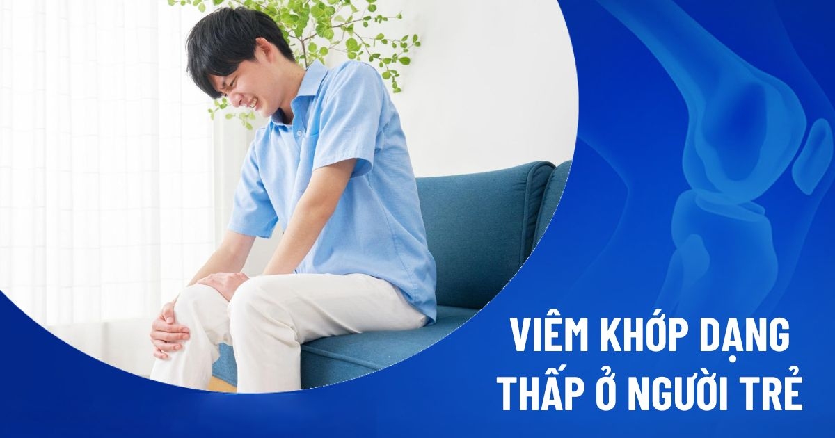 Viêm khớp dạng thấp ở người trẻ
