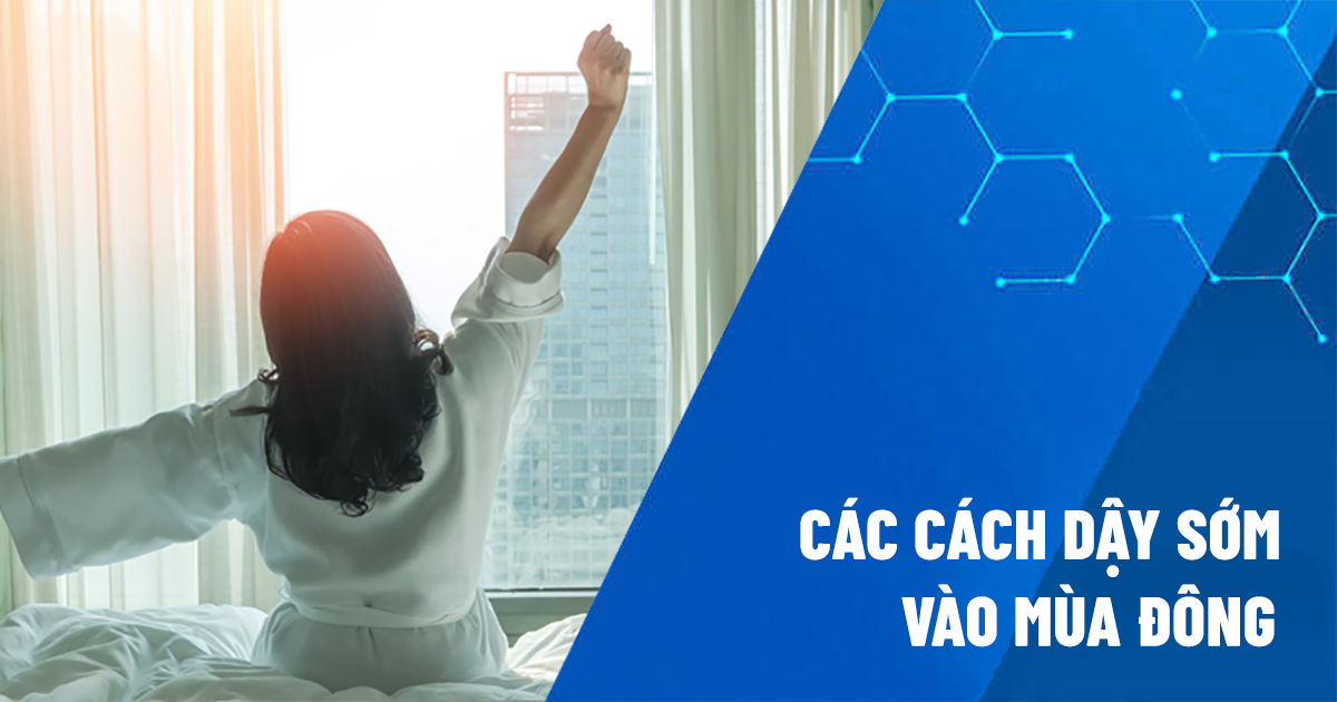 cách dậy sớm vào mùa đông