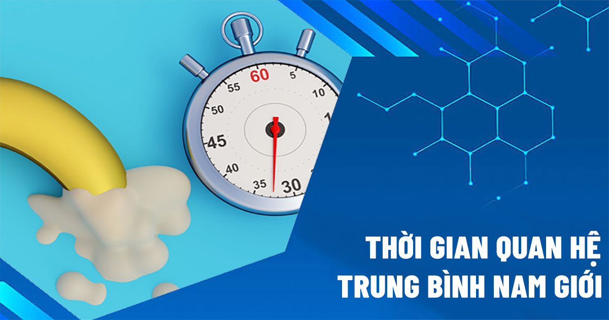 thời gian quan hệ trung bình của nam giới