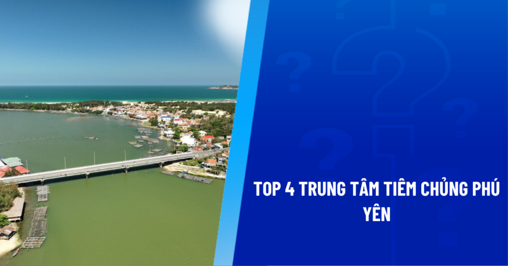 trung tâm tiêm chủng phú yên