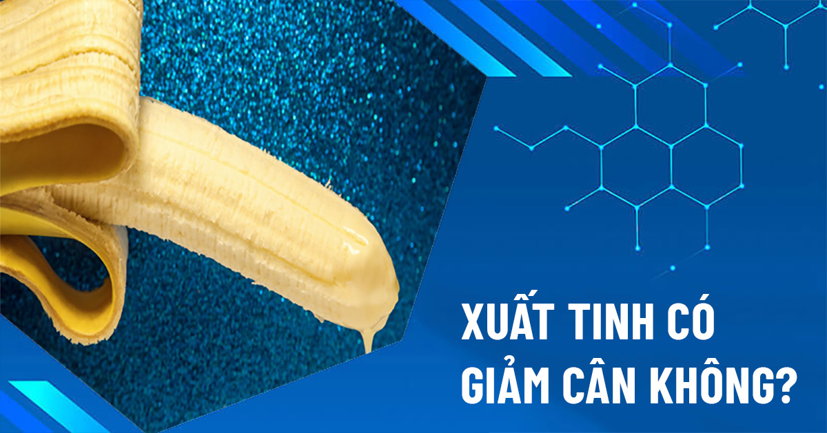 xuất tinh có giảm cân không