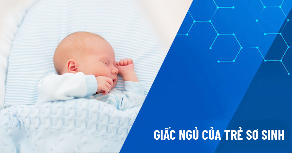 giấc ngủ của trẻ sơ sinh
