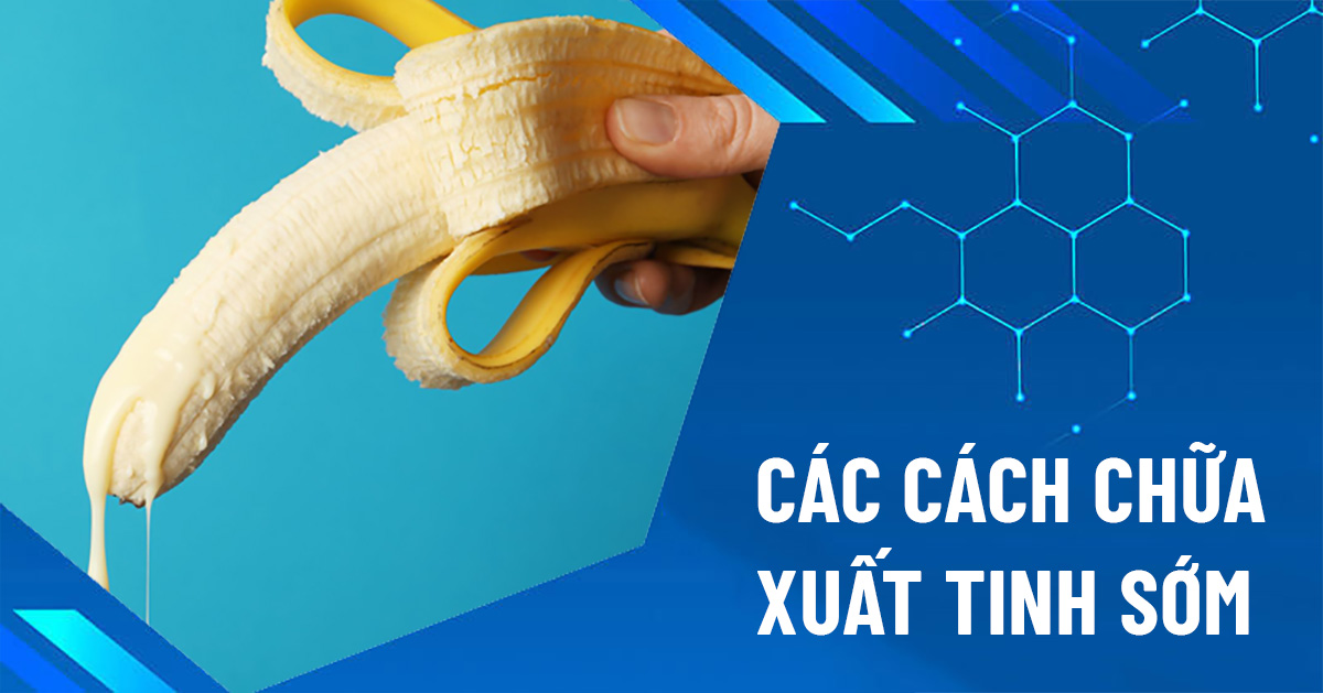 cách chữa xuất tinh sớm
