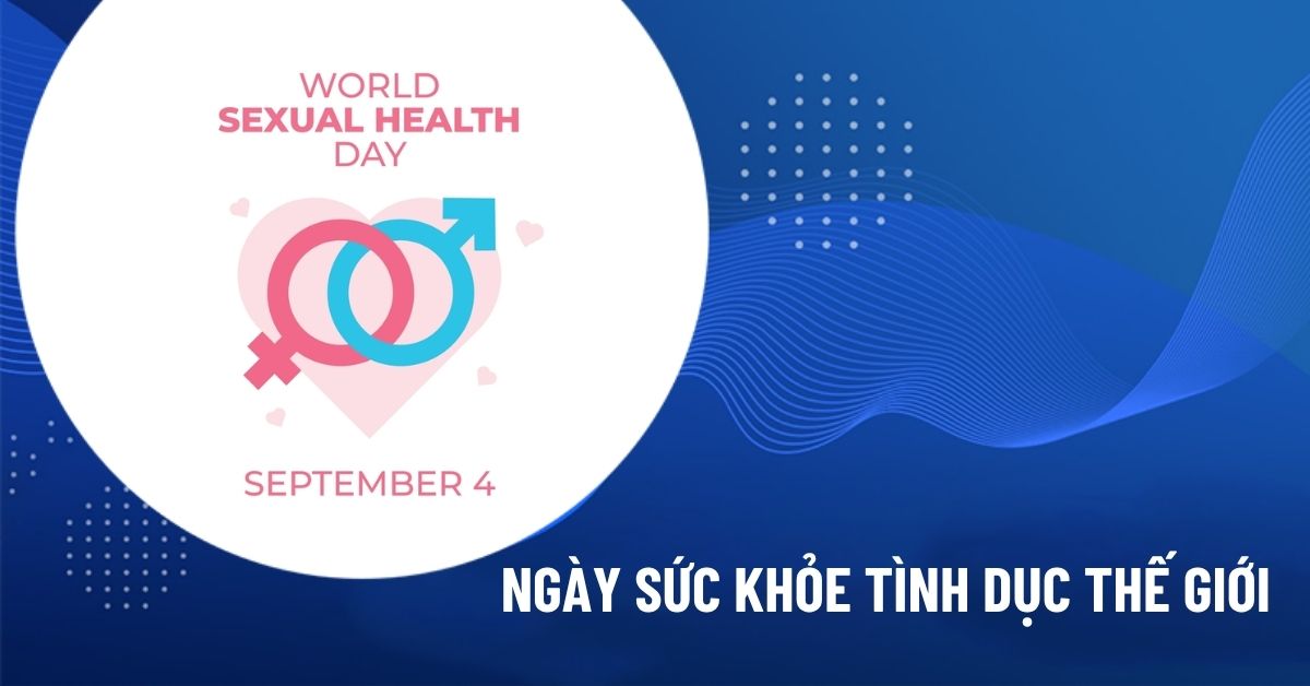 ngày sức khỏe tình dục thế giới